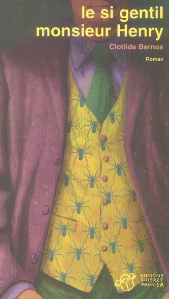 LE SI GENTIL MONSIEUR HENRY