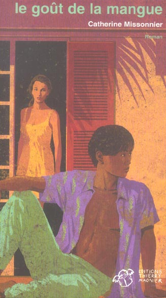 LE GOUT DE LA MANGUE (NE)