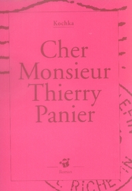 CHER MONSIEUR THIERRY PANIER