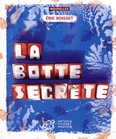 LA BOTTE SECRETE