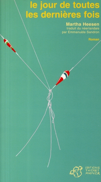 LE JOUR DE TOUTES LES DERNIERES FOIS