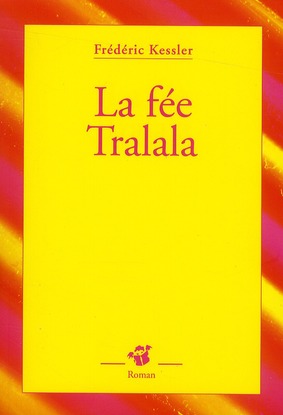 LA FEE TRALALA
