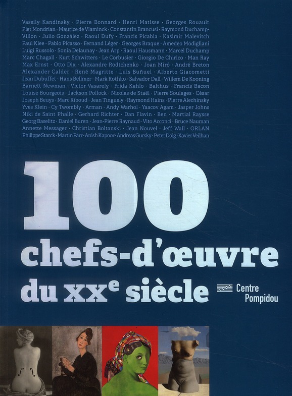 100 CHEFS-D'OEUVRE DU CENTRE POMPIDOU
