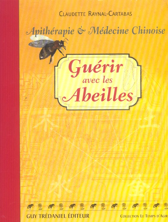 GUERIR AVEC LES ABEILLES