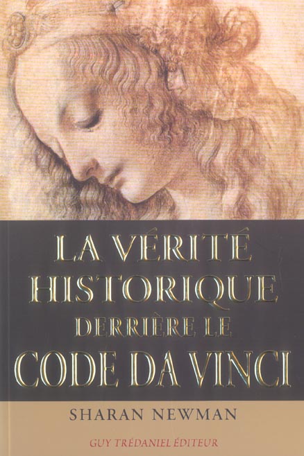 LA VERITE HISTORIQUE DERRIERE LE CODE DA VINCI