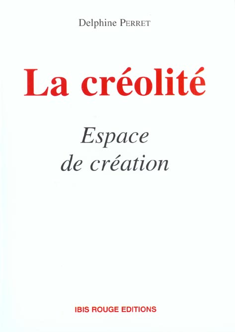LA CREOLITE, ESPACE DE CREATION
