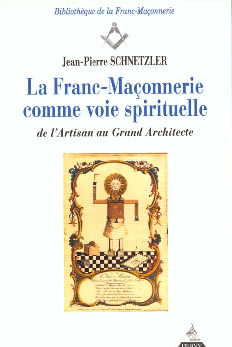 LA FRANC-MACONNERIE COMME VOIE SPIRITUELLE