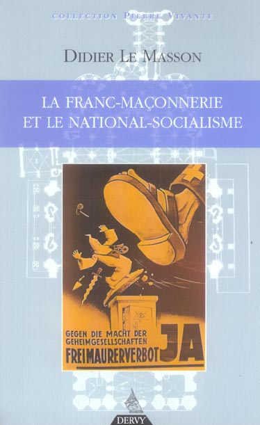 LA FRANC-MACONNERIE ET LE NATIONAL-SOCIALISME