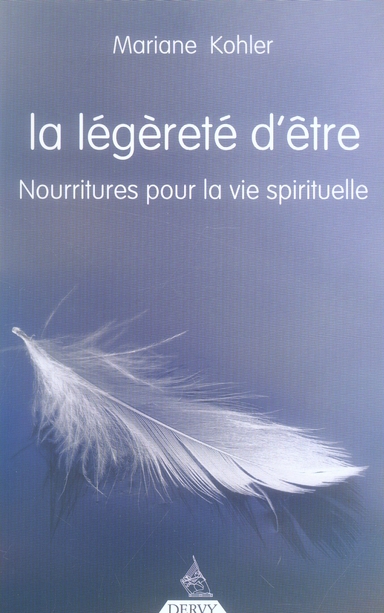 LA LEGERETE DE L'ETRE