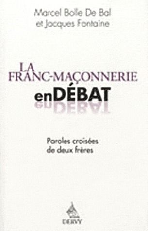 LA FRANC-MACONNERIE EN DEBAT