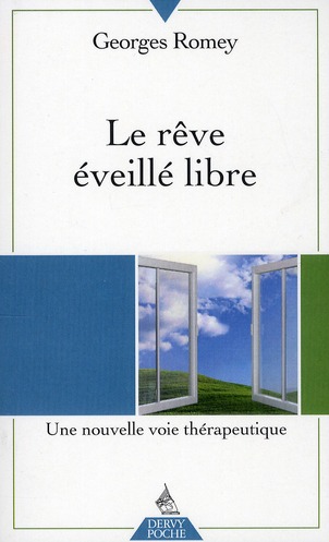 LE REVE EVEILLE LIBRE