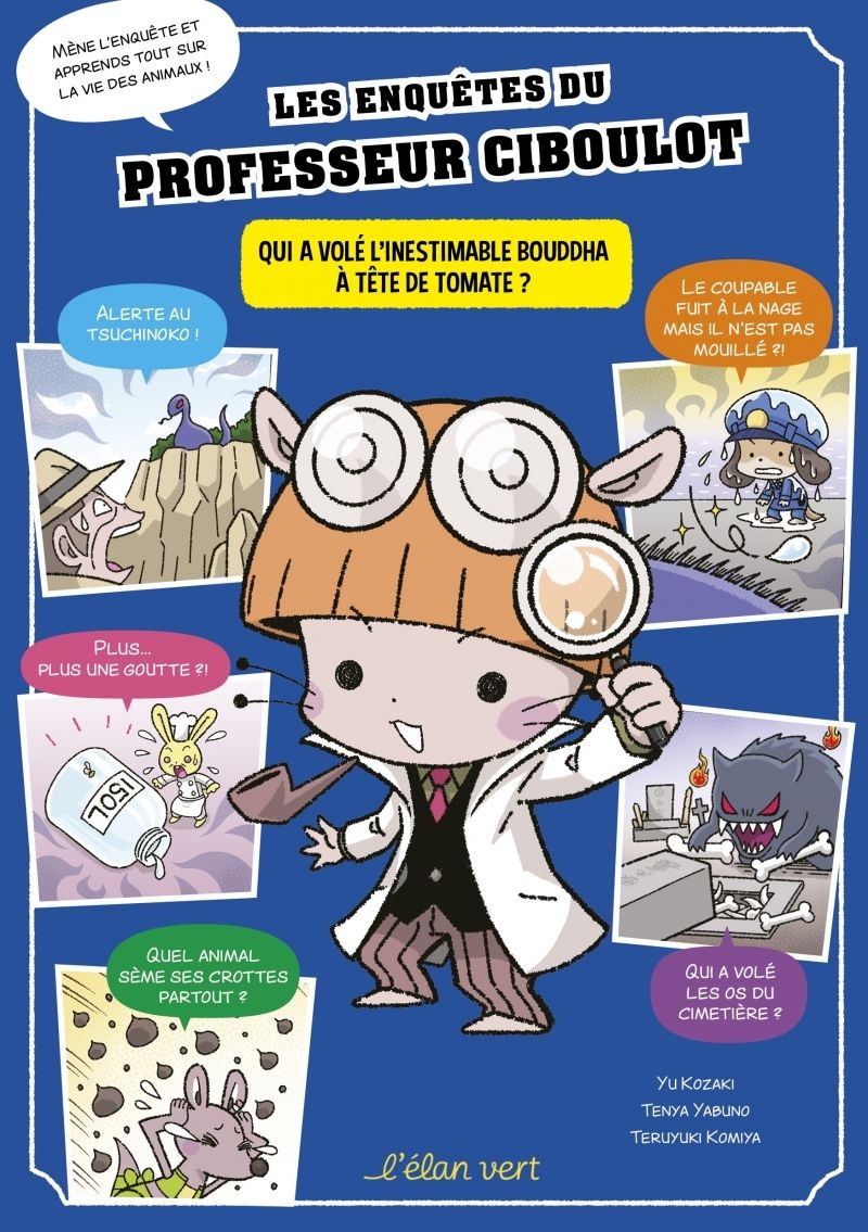 LES ENQUETES DU PROFESSEUR CIBOULOT TOME 2 - QUI A VOLE...