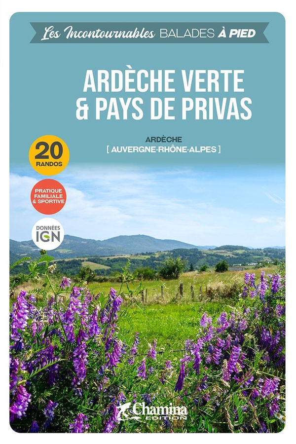 ARDECHE VERTE ET PAYS DE PRIVAS