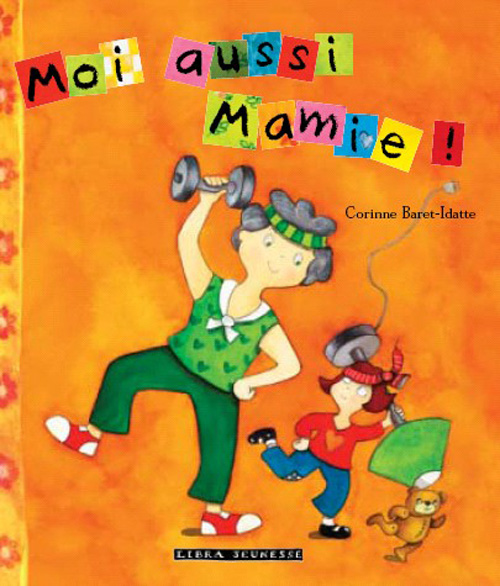 MOI AUSSI MAMIE !