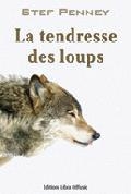 LA TENDRESSE DES LOUPS