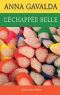 L'ECHAPPEE BELLE