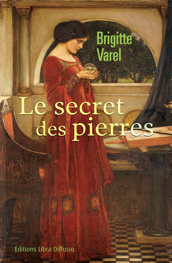 LE SECRET DES PIERRES