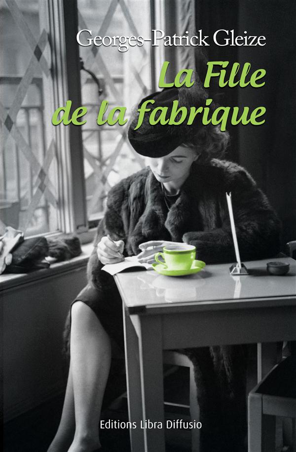 LA FILLE DE LA FABRIQUE
