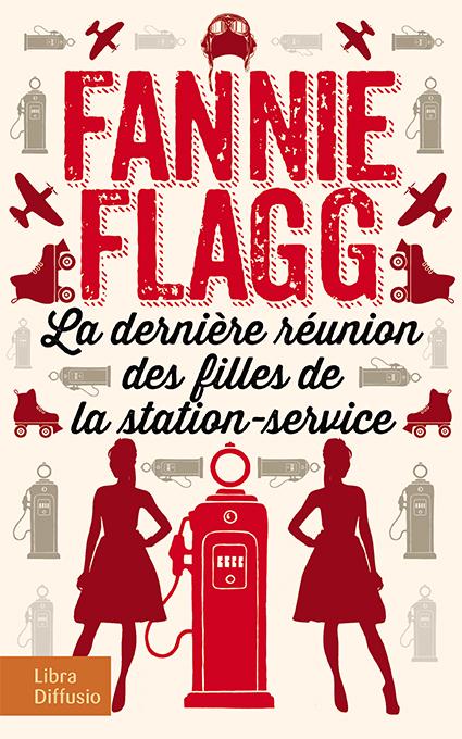 LA DERNIERE REUNION DES FILLES DE LA STATION-SERVICE