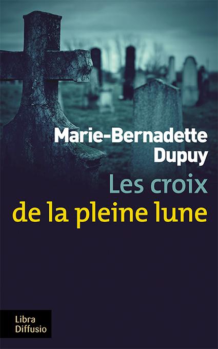 LES CROIX DE LA PLEINE LUNE