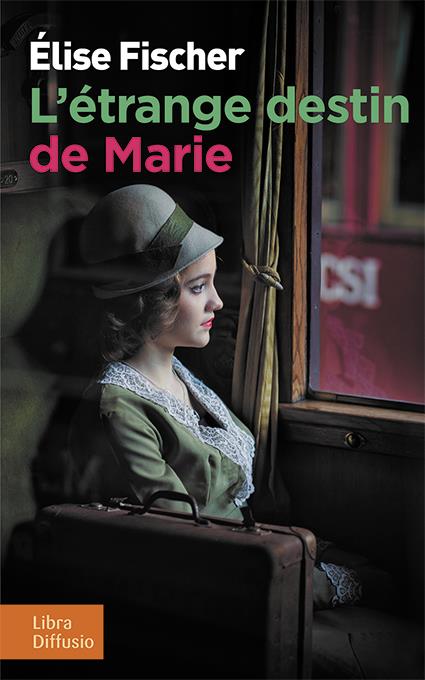 L'ETRANGE DESTIN DE MARIE