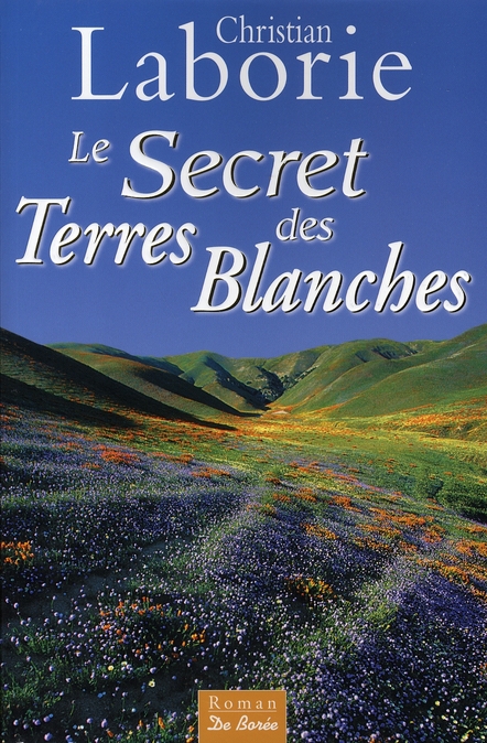 SECRET DES TERRES BLANCHES (LE)