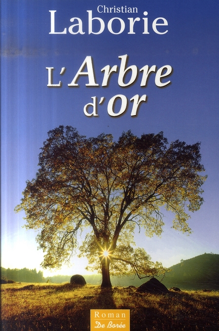 ARBRE D OR (L')