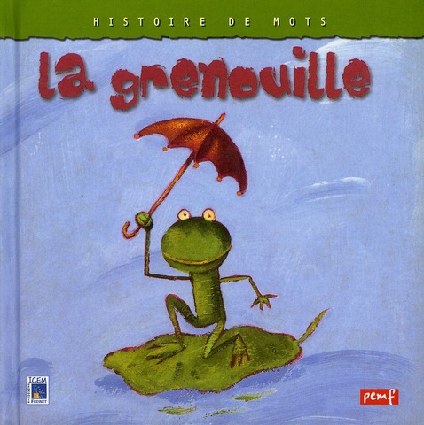LA GRENOUILLE