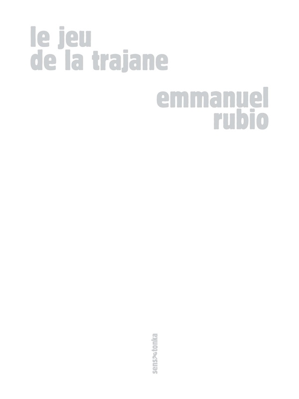 LE JEU DE LA TRAJANE