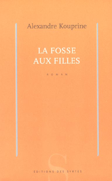 LA FOSSE AUX FILLES