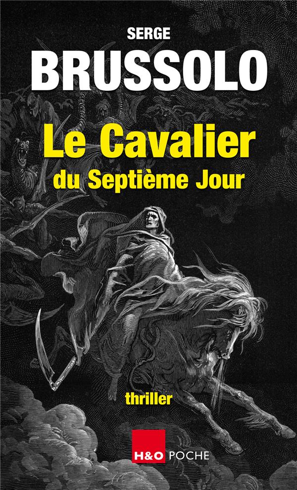 LE CAVALIER DU SEPTIEME JOUR LE CAVALIER DU SEPTIEME JOUR