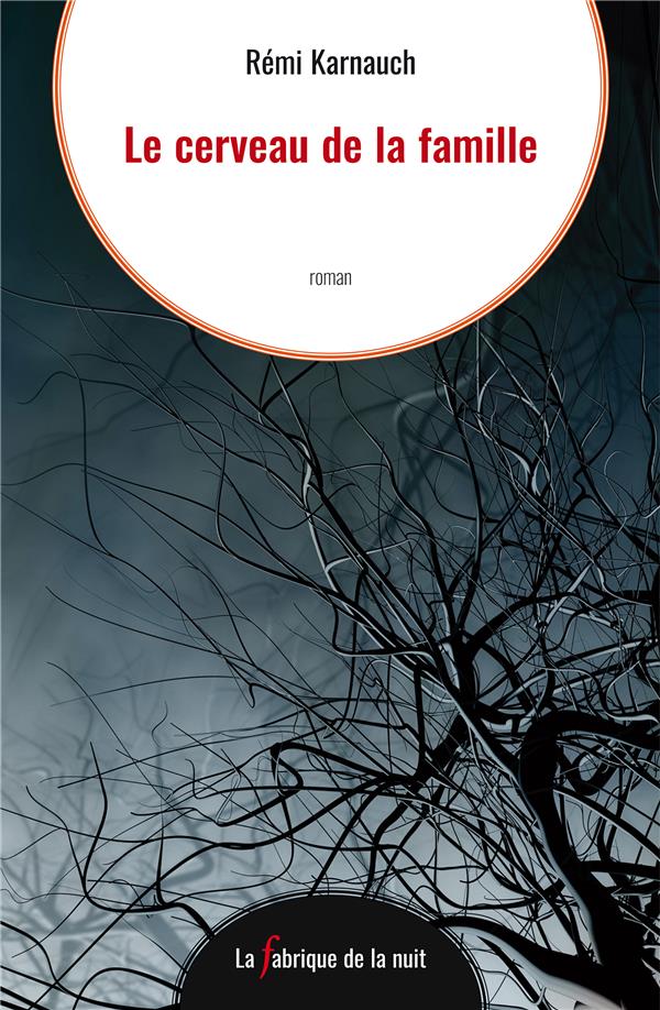 LE CERVEAU DE LA FAMILLE LE CERVEAU DE LA FAMILLE