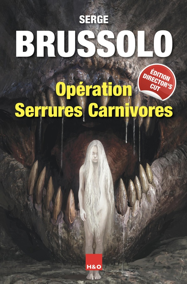 OPERATION SERRURES CARNIVORES : EDITION DIRECTOR'S CUT