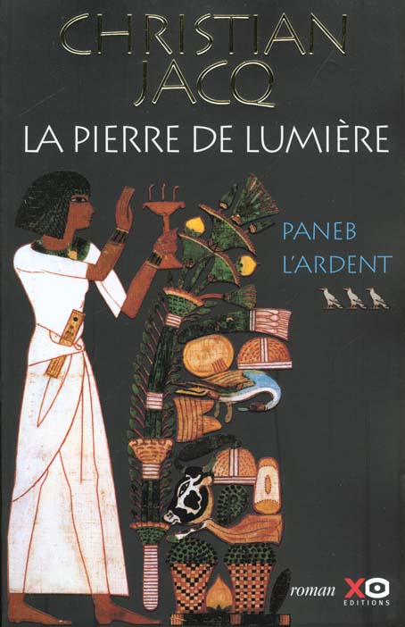 LA PIERRE DE LUMIERE - TOME 3 PANEB L'ARDENT - VOL03