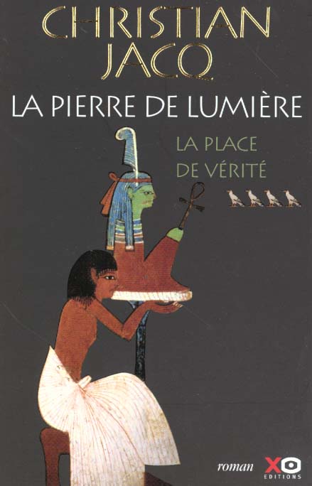 LA PIERRE DE LUMIERE - TOME 4 LA PLACE DE VERITE - VOL04