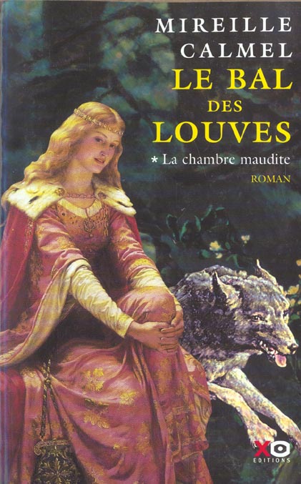 LE BAL DES LOUVES - TOME 1 LA CHAMBRE MAUDITE - VOL01