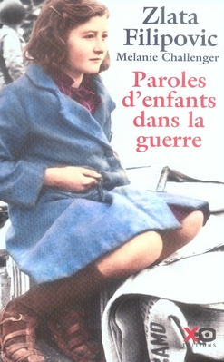 PAROLES D'ENFANTS DANS LA GUERRE - JOURNAUX INTIMES D'ENFANTS ET DE JEUNES GENS 1914-2004