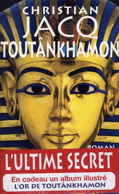 TOUTANKHAMON, L'ULTIME SECRET