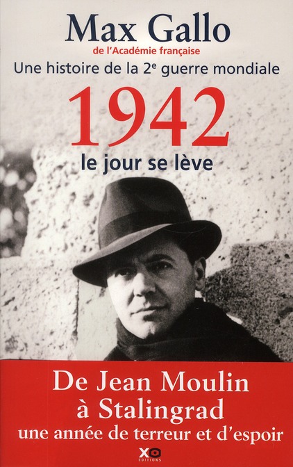 1942, LE JOUR SE LEVE