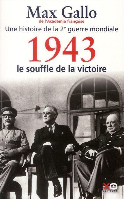 1943, LE SOUFFLE DE LA VICTOIRE