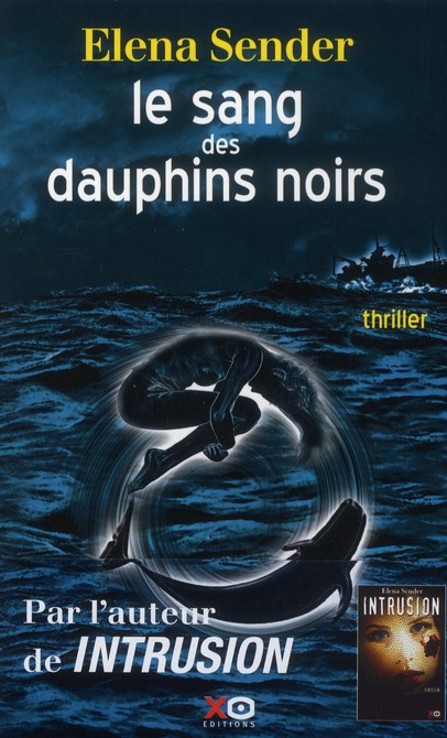 LE SANG DES DAUPHINS NOIRS