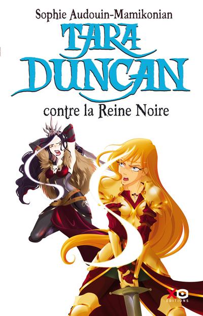 TARA DUNCAN - TOME 9 CONTRE LA REINE NOIRE - VOL09