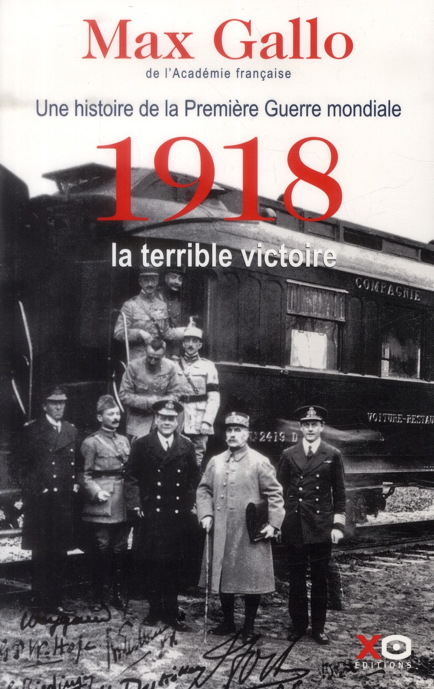 1918, LA TERRIBLE VICTOIRE