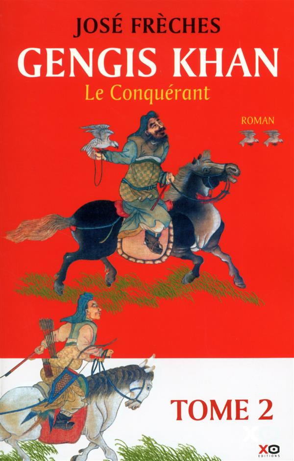 GENGIS KHAN - TOME 2 LE CONQUERANT - VOL02