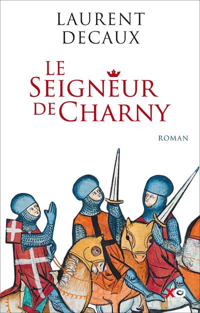 LE SEIGNEUR DE CHARNY