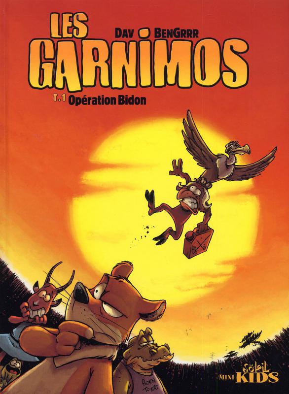 LES GARNIMOS T01 - OPERATION BIDON