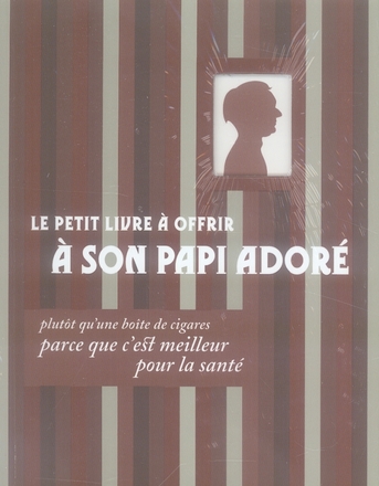 LE PETIT LIVRE A OFFRIR A SON PAPI ADORE PLUTOT QU'UNE BOITE DE CIGARES