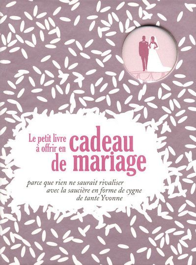LE PETIT LIVRE A OFFRIR EN CADEAU DE MARIAGE