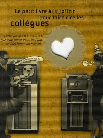 LE PETIT LIVRE A (S')OFFRIR POUR FAIRE RIRE LES COLLEGUES