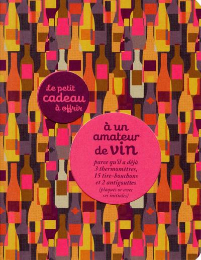 LE PETIT CADEAU A OFFRIR A UN AMATEUR DE VIN